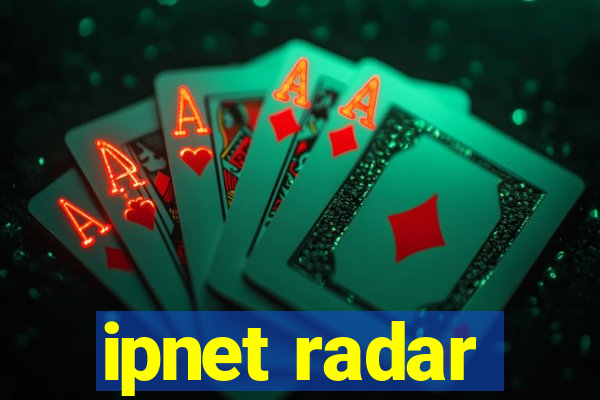 ipnet radar